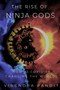 The Rise of Ninja Gods : How Is Covid-19 Changing The World