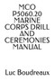 McO P5060.20 Marine Corps Drill and Ceremonies Manual