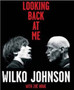 Looking Back at Me by Wilko Johnson - Hardback