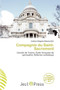 Compagnie Du Saint-Sacrement