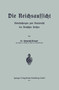 Die Reichsaufsicht : Untersuchungen zum Staatsrecht des Deutschen Reiches