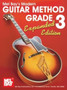 "Modern Guitar Method" Series Grade 3, Expanded Edition by William Bay - Paperback