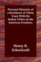 Personal Memoirs of a Residence of Thirty Years With the Indian Tribes on the American Frontiers.