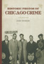 Historic Photos of Chicago Crime : The Capone Era
