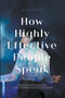 How Highly Effective People Speak by Julia Arias - Paperback