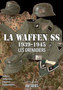 La Waffen-Ss 1939-1945 : Les Grenadiers Volume 1