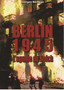 Berlin 1945 : L'agonie Du Reich