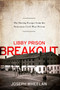 Libby Prison Breakout : The Daring Escape from the Notorious Civil War Prison