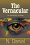 The Vernacular : An African Play on Words