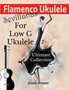 Flamenco Ukulele : Sevillanas Ultimate Collection : 4 by Dave Brown - Paperback