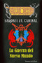 Sarobei El Canibal. La Guerra Del Nuevo Mundo.