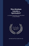 Was Abraham Lincoln a Spiritualist? : or, Curious Revelations From the Life of a Trance Medium