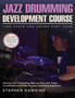 Jazz Drumming Development : Improve Your Drumming Step-by-Step with These Coordination Exercises for Jazz Drumming Beginners : 4 by Stephen Hawkins - Paperback
