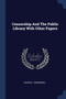 Censorship And The Public Library With Other Papers