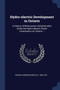 Hydro-electric Development in Ontario : A History of Water-power Administration Under the Hydro-electric Power Commission on Ontario. --