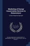 Marketing of Energy Conservation Services to Homeowners : A Direct Response Approach