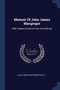 Memoir Of John James Macgregor : With Copious Extracts From His Writings
