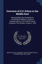 Overview of U.S. Policy in the Middle East : Hearing Before the Committee on International Relations, House of Representatives, One Hundred Fourth Congress, First Session, August 2, 1995