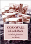 Cornwall : A Look Back - A Scrapbook of Memories by Jean Bellamy - Paperback