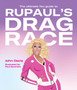 The Ultimate Fan Guide to RuPaul's Drag Race by John Davis - Hardback