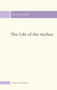 The Life of the Author by Sarah Kozloff - Paperback