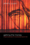 Getting the Money : A Step-by-Step Guide for Writing Business Plans for Film by Jeremy Juuso - Paperback