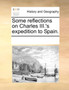 Some Reflections on Charles III.'s Expedition to Spain.