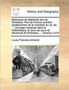 Memoires du Marechal duc de Richelieu, Pair de France, premier gentilhomme de la chambre du roi, &c. ... Ouvrage compose dans la bibliotheque, & sous les yeux du Marechal de Richelieu, ... Volume 2 of