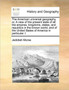 The American universal geography, or, A view of the present state of all the empires, kingdoms, states, and republics in the known world, and of the United States of America in particular. I