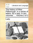 The history of Miss Pittborough. In a series of letters. By a lady. In two volumes. ... Volume 2 of 2