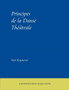 Principes de la Danse Theatrale by Paul Raymond - Paperback