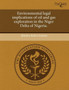 Environmental Legal Implications of Oil and Gas Exploration in the Niger Delta of Nigeria
