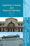 Argentine Cinema and National Identity (1966-1976) : 16 by Carolina) Rocha - Paperback