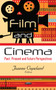 Film & Cinema : Past, Present & Future Perspectives by Joanne Copeland - Paperback