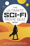 The Ultimate Sci-Fi Movie Quiz Book by Chris Farnell - Hardback