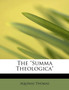 The Summa Theologica