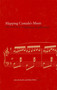 Mapping Canada's Music : Selected Writings of Helmut Kallmann by Helmut Kallmann - Hardback