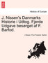 J. Nissen's Danmarks Historie I Udtog. Fjerde Udgave Besorget AF F. Barfod.