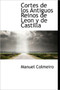 Cortes de Los Antiguos Reinos de Leon y de Castilla