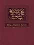 Lehrbuch Der Mechanik : Die Lehre Von Der Bewegung Fester K Rper