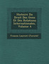 Histoire Du Droit Des Gens Et Des Relations Internationales, Volume 4