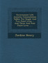 Government Life Annuity Commutation Tables, for Single and Two Joint Lives ... and Three and Four Joint Lives ......