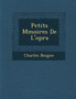 Petits M Moires de L'Op Ra