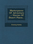 Masterpieces of Adventure ... : Stories of Desert Places...