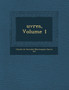 Uvres, Volume 1