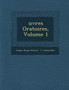 Uvres Oratoires, Volume 1