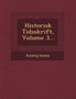 Historisk Tidsskrift, Volume 3...