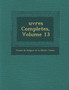 Uvres Completes, Volume 13