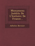 Monumens Inedits De L'histoire De France...