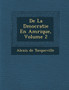 De La D mocratie En Am rique, Volume 2